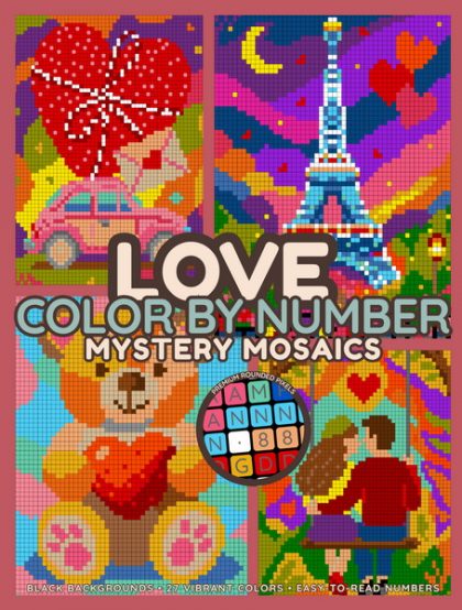 Mystery Mosaics Love color by number book for adults – pixel art coloring by Serge Whitehill
